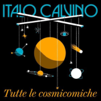 Le Cosmicomiche: scienza a colori